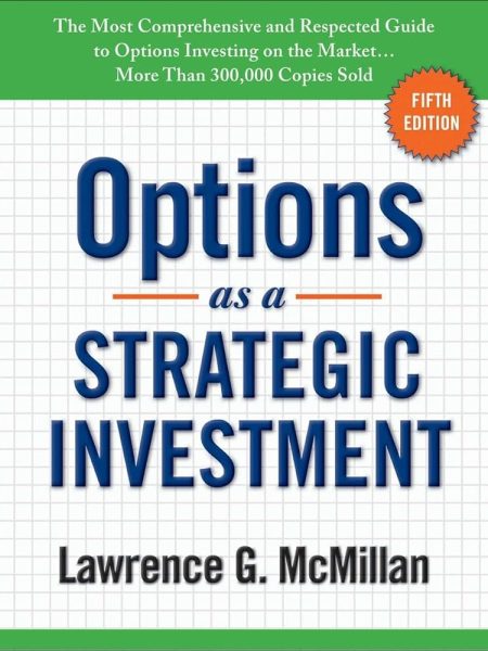 Options as a Strategic Investment by Lawrence G. McMillan