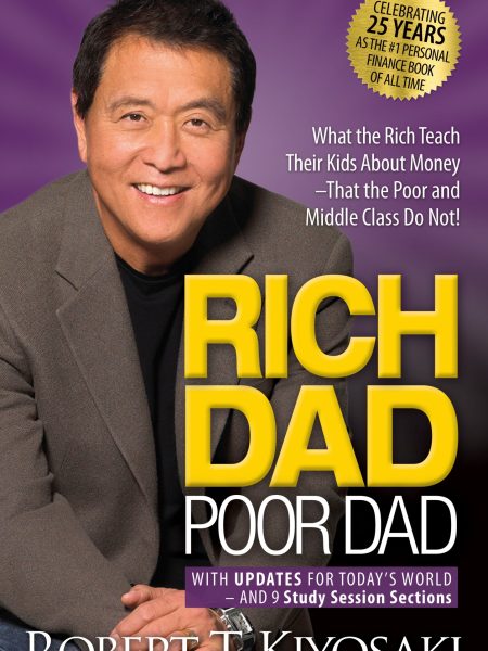 Rich Dad Poor Dad by Robert T. Kiyosaki