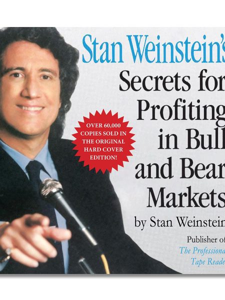 Stan Weinstein's Secrets for Profiting in Bull and Bear Markets by Stan Weinstein