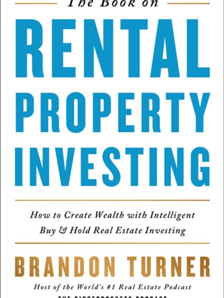 The Book on Rental Property Investing by Brandon Turner