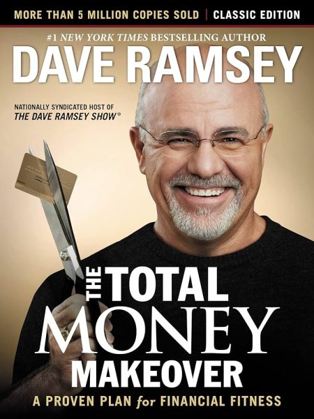 The Total Money Makeover by Dave Ramsey